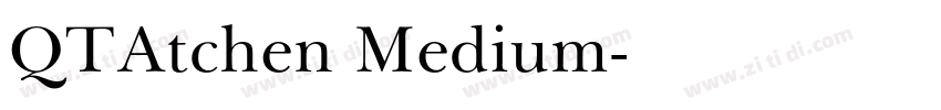 QTAtchen Medium字体转换